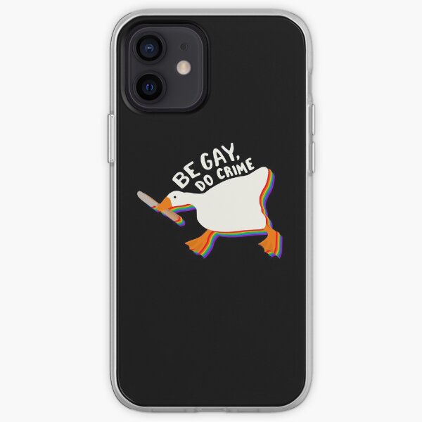 Be gay do crime untitled goose iPhone Soft Case