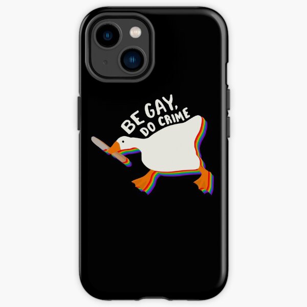 Be gay do crime goose iPhone Tough Case