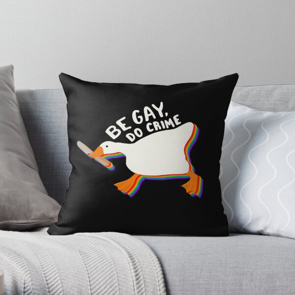 Be gay do crime goose Throw Pillow