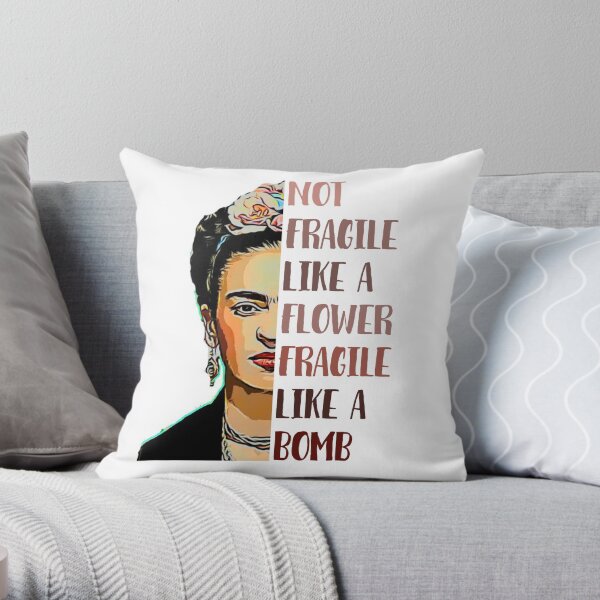 FRIDA KAHLO - Pas fragile comme une fleur Coussin