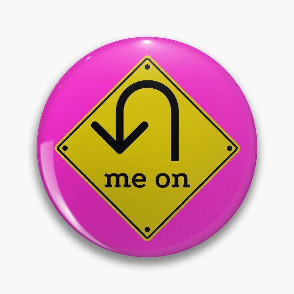 Item preview, U (You) Turn Me On - Funny Road Sign Parody (hot pink) designed and sold by Davey's Designs.