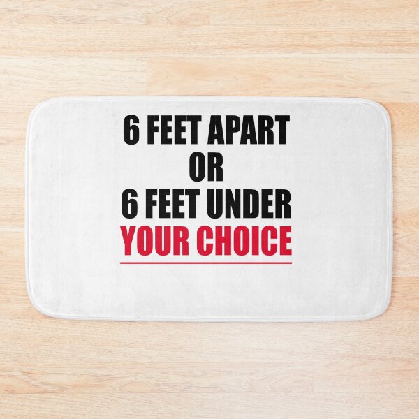 Item preview, 6 feet apart or 6 feet under your choice designed and sold by Andrea Lina.