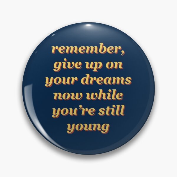 Item preview, Give up on your dreams designed and sold by Fenja Van Em.