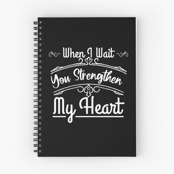 Item preview, When I Wait You Strengthen My Heart designed and sold by Sbgarror.