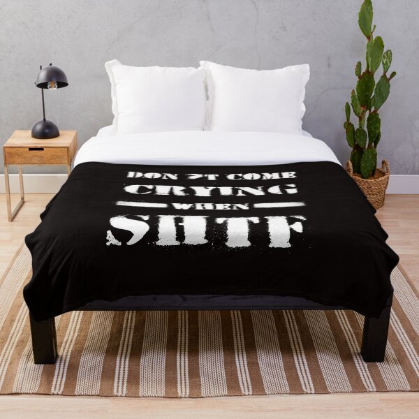 Item preview, Don't Come Crying When SHTF designed and sold by AshStore.