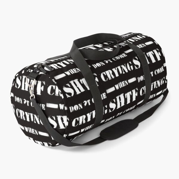 Item preview, Don't Come Crying When SHTF designed and sold by AshStore.