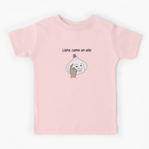 Lista como un allo Camiseta para niños