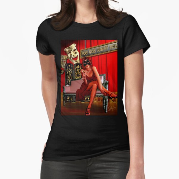 For One Night Only Fitted T-Shirt