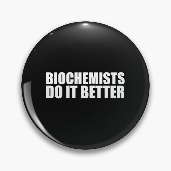 Item preview, Biochemists  do it better Graduation Graduate Biochemistry designed and sold by losttribe.