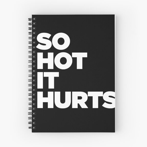 Item preview, So Hot It Hurts designed and sold by Tee4Daily.