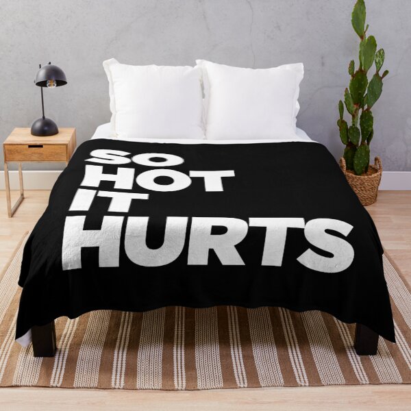 Item preview, So Hot It Hurts designed and sold by Tee4Daily.