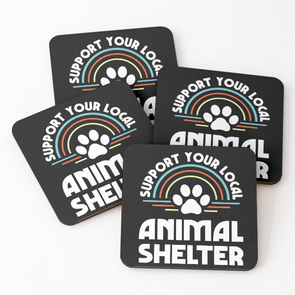 Item preview, Support Your Local Animal Shelter designed and sold by justsmilestupid.