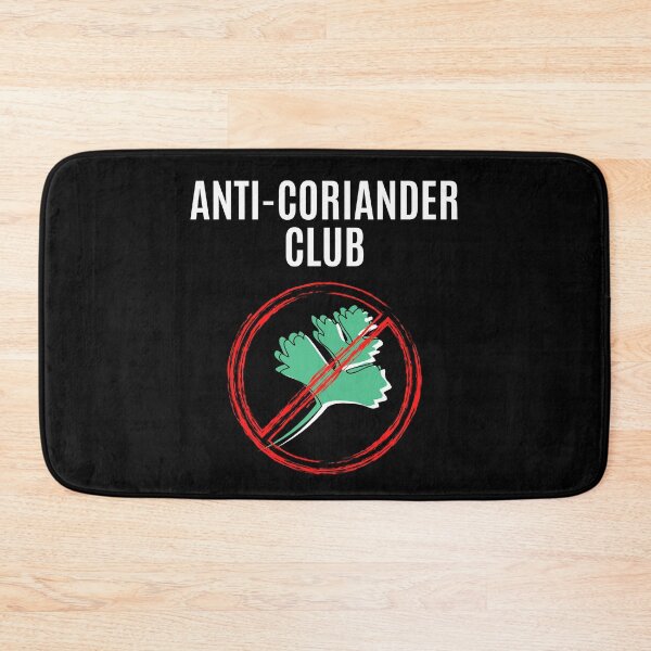 Item preview, No Coriander - Anti Coriander Club designed and sold by m95sim.