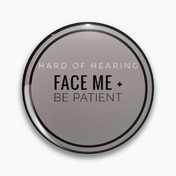 Item preview, Black and Grey Hard of Hearing Face Me and Be Patient Deaf Awareness Lip-reading Facemask for Coronavirus Pandemic Mass Masking designed and sold by Jenny Meehan Art Prints and Patterns .