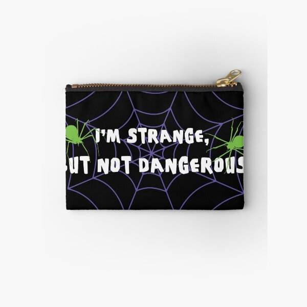 Item preview, I'm Strange, but not dangerous.  designed and sold by VK Hornby.