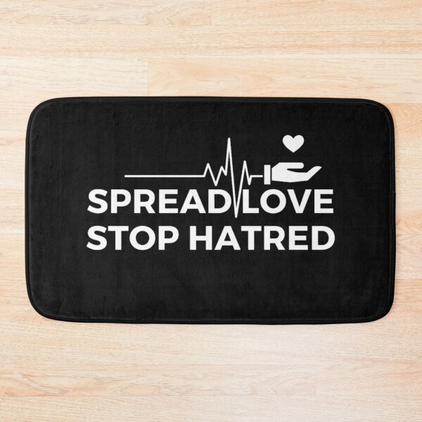 Item preview, SPREAD LOVE STOP HATRED  designed and sold by irstore11.