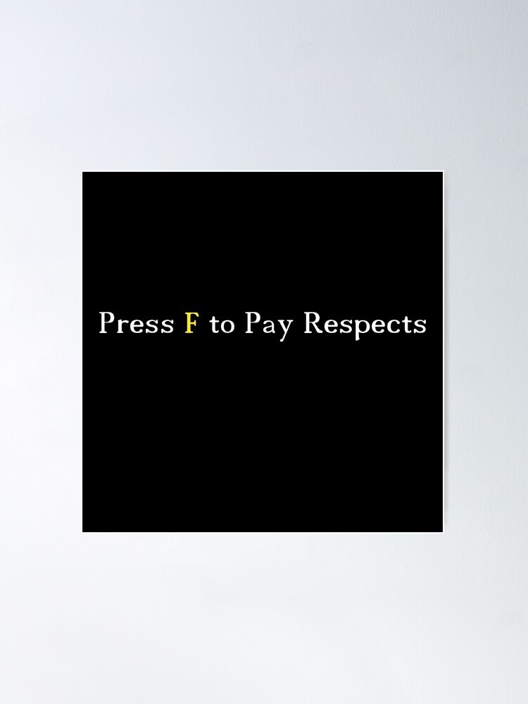 What Is “Press F To Pay Respects?”