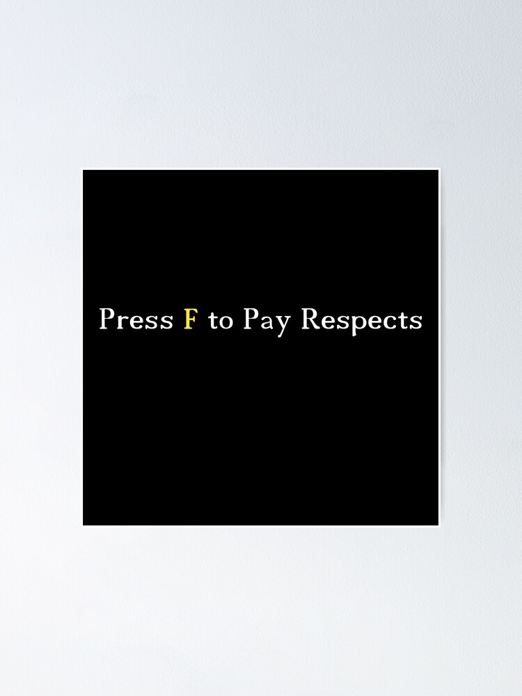 Press F to Pay Respects Sticker by xKiiNG0x