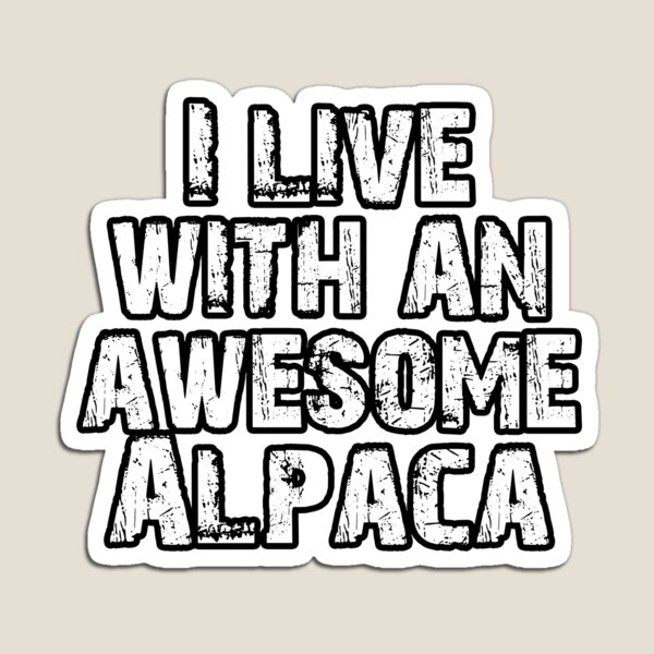 Item preview, I Live With An Awesome alpaca Farmer Novelty Gift  designed and sold by Akmloza.
