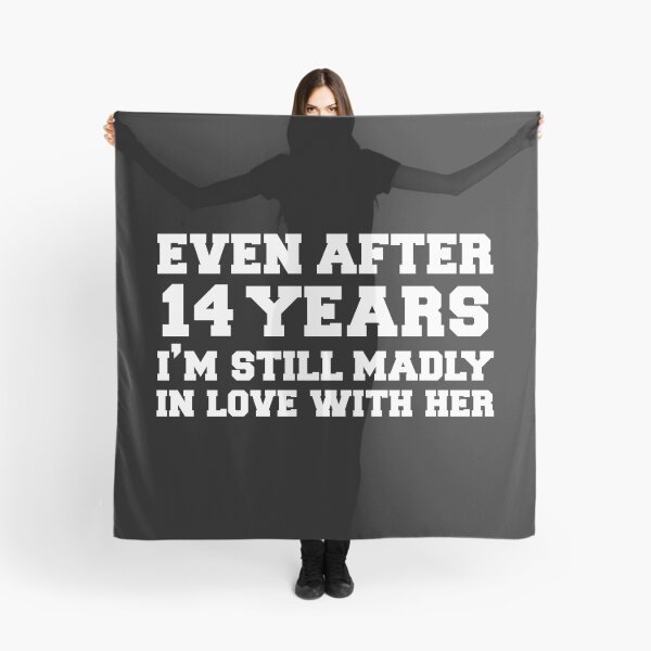 Item preview, Even after 14 years I am still in love with her 14th Anniversary designed and sold by losttribe.