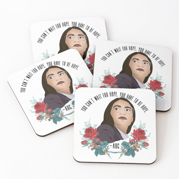 Item preview, You Can't Wait For Hope. You Have To Be Hope. Alexandria Ocasio Cortez designed and sold by fabfeminist.