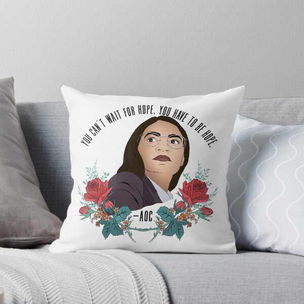 Item preview, You Can't Wait For Hope. You Have To Be Hope. Alexandria Ocasio Cortez designed and sold by fabfeminist.
