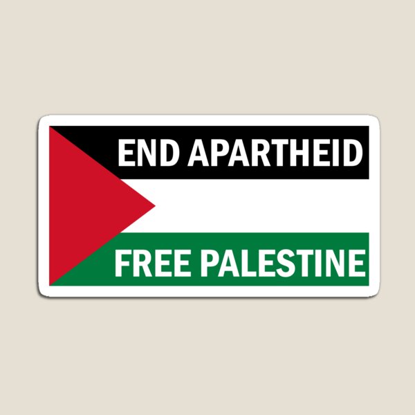 End Apartheid - Free Palestine Magnet