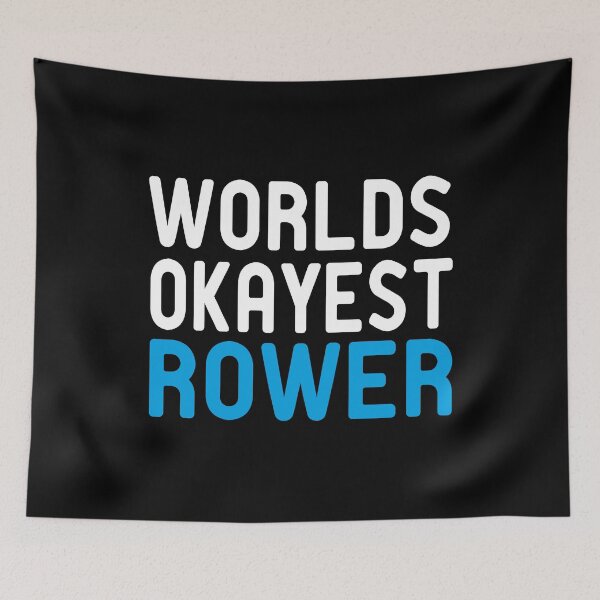 Item preview, world okayest rower : Rowing / Rowing Crew / Row Boat / Rowing Crew  / Crew  / Worlds Okayest College Rowing gift for him / gift for her , funny Rowing designed and sold by Chamssou.