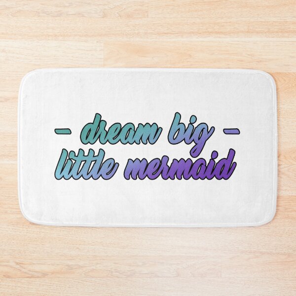 Item preview, Dream Big, Little Mermaid designed and sold by Danielle Hunter.