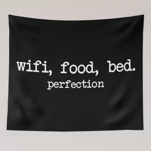 Item preview, Wifi, Food, and Bed is Perfection designed and sold by TrendsnHolidays.