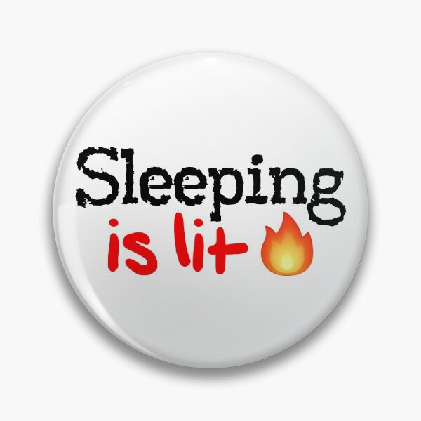 Item preview, Sleeping is Lit! designed and sold by DoodleDashCollective.