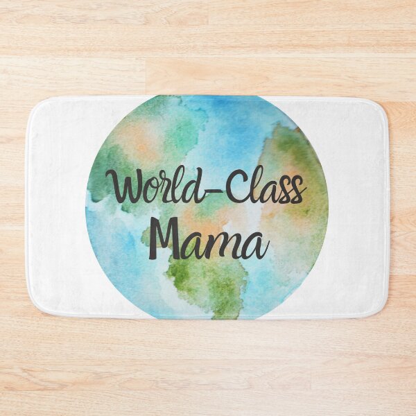 Item preview, World-Class Mama designed and sold by LLBee.