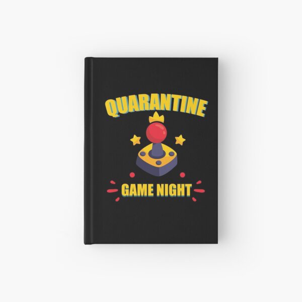 Quarantine Game Night Hardcover Journals Redbubble - family game nights plays roblox dodgeball pc