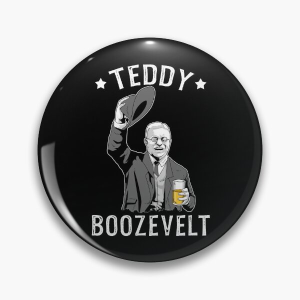 Item preview, Teddy Roosevelt Shirt Boozevelt Beer President Theodore Roosevelt designed and sold by DSWShirts.