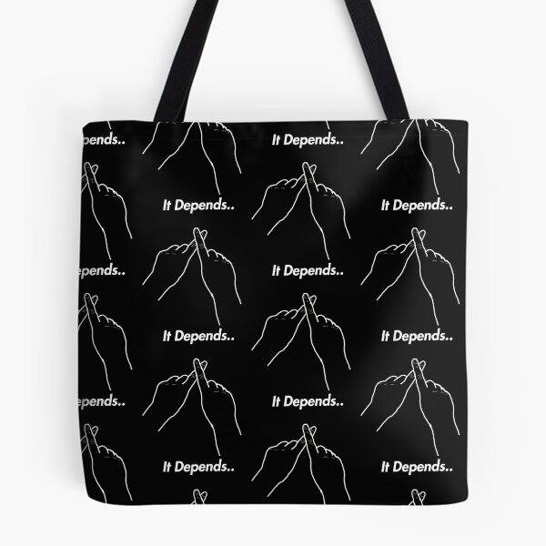 Item preview, It Depends designed and sold by Salem Xavier.