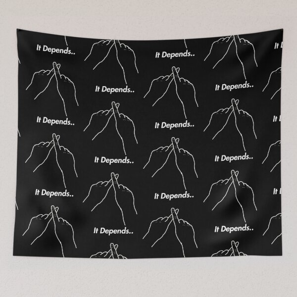 Item preview, It Depends designed and sold by Salem Xavier.