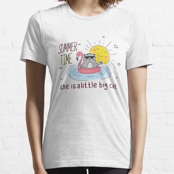 She Is A Little Big cat, summer Essential T-Shirt