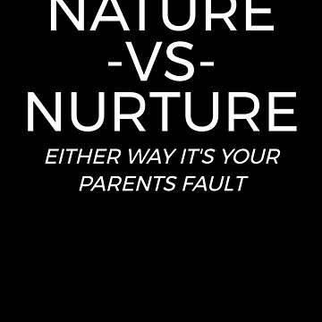 Artwork thumbnail, Nature vs Nurture Psychology  by MellowSphere