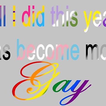 Artwork thumbnail, All I did this year was become more Gay Light Grey by LilithPan