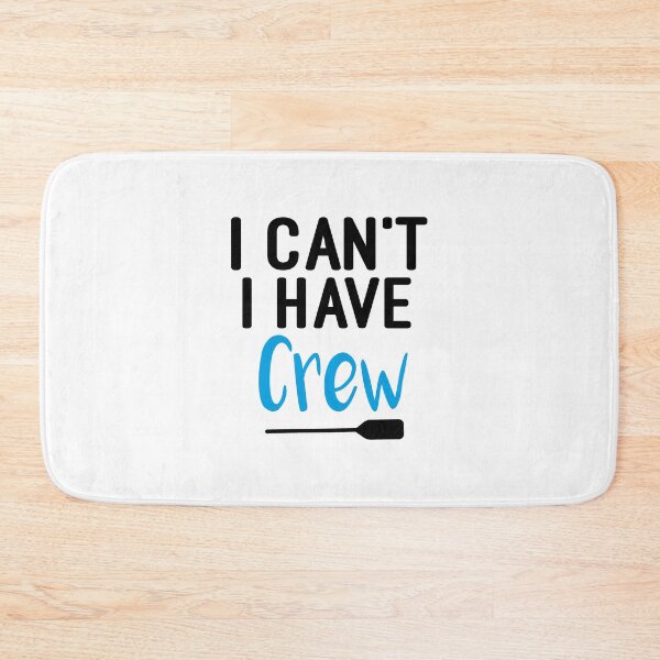 Item preview, I Can't I Have Crew : Rowing / Rowing Crew / Row Boat / Rowing Crew  / Crew  / Worlds Okayest College Rowing gift for him / gift for her , funny Rowing designed and sold by Chamssou.