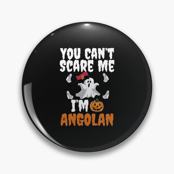 Item preview, Can't scare I'm Angolan Halloween Angola designed and sold by losttribe.