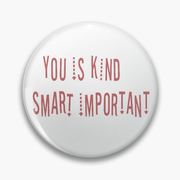 Item preview, you is  kind smart important designed and sold by Stella Clue.