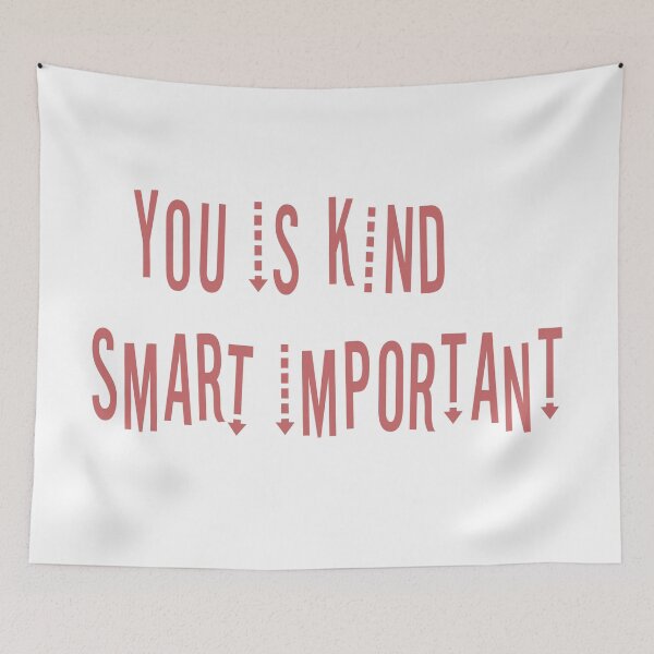 Item preview, you is  kind smart important designed and sold by Stella Clue.