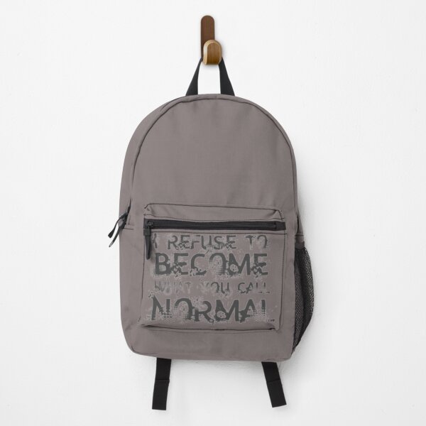Item preview, I Refuse To Become What You Call Normal designed and sold by -JustJames-.
