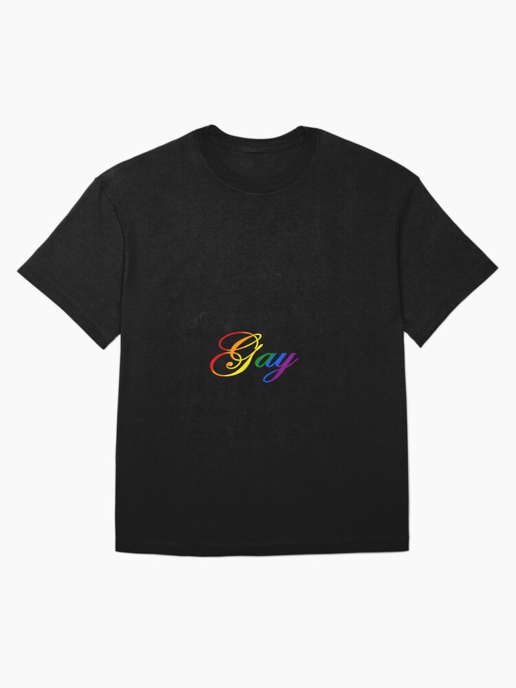 Thumbnail 3 of 7, Oversized T-Shirt, All I did this year was become more Gay Black Text designed and sold by LilithPan.