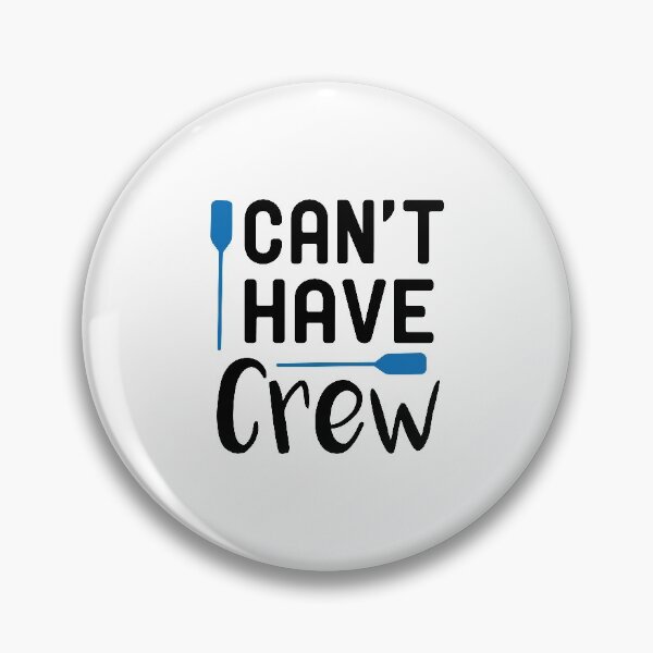 Item preview, I Can't I Have Crew : Rowing / Rowing Crew / Row Boat / Rowing Crew  / Crew  / Worlds Okayest College Rowing gift for him / gift for her , funny Rowing designed and sold by Chamssou.