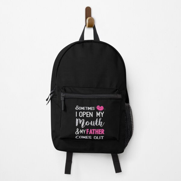 Item preview, Sometimes I open my mouth and my father comes out designed and sold by TheaDesign.