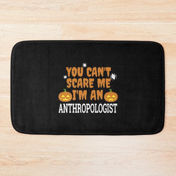 Item preview, Can't Scare Me I'm an Anthropologist Halloween designed and sold by losttribe.