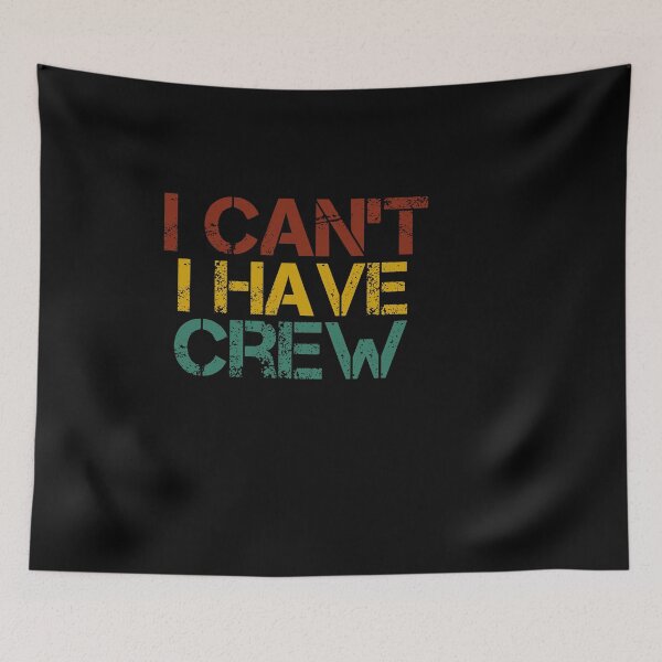 Item preview, I Can't I Have Crew : Rowing / Rowing Crew / Row Boat / Rowing Crew  / Crew  / Worlds Okayest College Rowing gift for him / gift for her , funny Rowing vintage style  designed and sold by Chamssou.