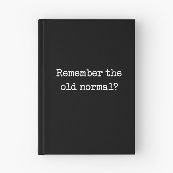Item preview, Remember the old normal? designed and sold by IntrovArtDesign.